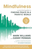 Mindfulness: A Practical Guide to Finding Peace in a Frantic World [With CD (Audio)]
