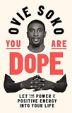 You Are Dope