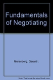 Fundamentals of Negotiating