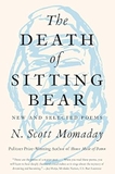 The Death of Sitting Bear: New and Selected Poems
