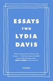 Essays Two: On Proust, Translation, Foreign Languages, and the City of Arles