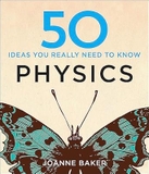 50 Physics Ideas You Really Need to Know