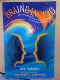 Braindancing: Brain-blazing Practical Techniques in Creativity for Immediate Action