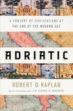 Adriatic: A Concert of Civilizations at the End of the Modern Age