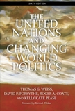 The United Nations and Changing World Politics