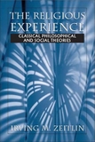 The Religious Experience: Classical Philosophical and Social Theories