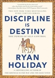 Discipline Is Destiny - The Power Of Self-Control