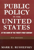 Public Policy in the United States: At the Dawn of the Twenty-first Century