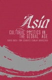 Asia: Cultural politics in the global age