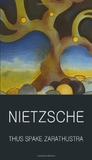Thus Spake Zarathustra (Wordsworth Classics)