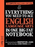 Everything You Need to Ace English Language Arts in One Big Fat Notebook