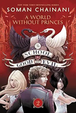 School for Good and Evil #2: A World without The Princes