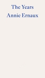 The Years by Annie Ernaux