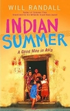 Indian Summer: A Good Man in Asia