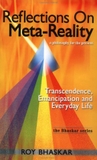 Reflections on Meta-Reality: Transcendence, Emancipation and Everyday Life