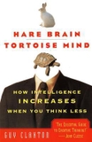 Hare Brain, Tortoise Mind