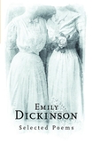 Emily Dickinson: Selected Poems (Phoenix Poetry)