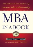 MBA in a Book: Fundamental Principles of Business, Sales, and Leadership