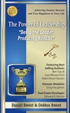 The Power of Leadership "Being the Leader Producing Results" `