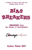 Bias Breakers: Breaking down the barriers of discrimination