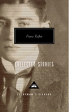 Collected Stories of Franz Kafka (Everyman's Library)