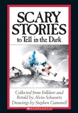 Scary Stories to Tell in the Dark: Collected from American Folklore