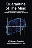 Quarantine of The Mind: Obedience Training for Adult Humans (28) (World Essays)