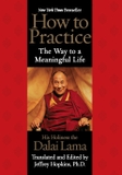 How to Practice: the way to a meaningful life