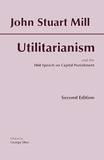 The Utilitarianism: and the 1868 Speech on Capital Punishment
