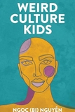 Weird Culture Kids (Signed by Author)