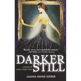 Darker Still: A Novel of Magic Most Foul