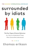 Surrounded by Idiots