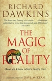 The Magic Of Reality. How We Know What's Really True