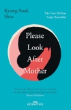 Please Look After Mother: The million copy Korean bestseller