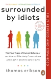 Surrounded by Idiots