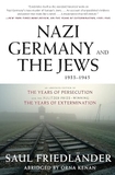 Nazi Germany and the Jews, 1933-1945: Abridged Edition