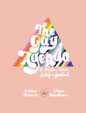 The Gay Agenda: A Modern Queer History & Handbook – An Illustrated Guide Celebrating Pride, Culture, and the Equality Movement