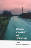 Caravan of The Lost and Left Behind