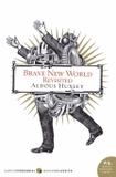 Brave New World Revisited