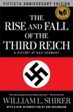 The Rise and Fall of the Third Reich: A History of Nazi Germany