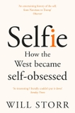 Selfie: How the West Became Self-Obsessed