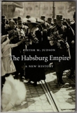 The Habsburg Empire: A New History