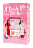 A Banh Mi for Two (Vietnam)