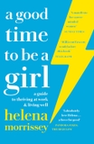 Good Time To Be A Girl