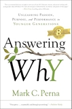Answering Why: Unleashing Passion