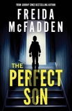 The Perfect Son: From the Sunday Times Bestselling Author of The Housemaid