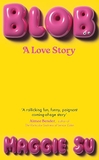 BLOB: A Love Story