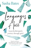 Languages of Loss: A psychotherapist's journey through grief