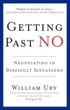 Getting Past No: Negotiating in Difficult Situations
