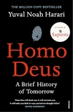 Homo Deus: A Brief History of Tomorrow